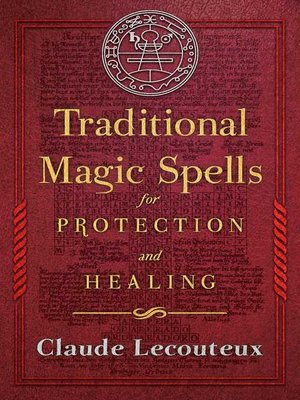 cover image of Traditional Magic Spells for Protection and Healing